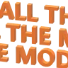 All the mods